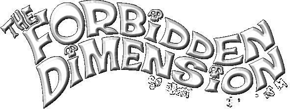 The Forbidden Dimension - I Kiss Yer Shadow